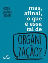 Livro - Mas, afinal, o que é essa tal organização?