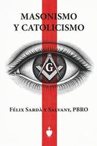 Livro Masonaria e Catolicismo - Publicação Independente Livro Masonaria e Catolicismo - Publicação Independente