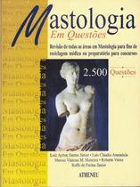 Livro Mastologia Em Questões. 2500 Questões - Atheneu