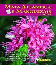 Livro Mata Atlantica E Manguezais