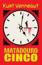 Livro - Matadouro-cinco (Nova Edição) Livro - Matadouro-cinco (Nova Edição)