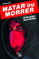 Livro - Matar ou morrer