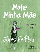 Livro - Mate minha mãe