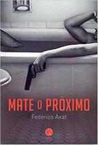 Livro - Mate o próximo Livro - Mate o próximo