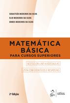 Livro - Matemática Básica para Cursos Superiores Livro - Matemática Básica para Cursos Superiores