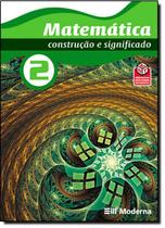 Livro Matemática: Construção E Significado - 2º Ano