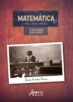 Livro - Matemática nas séries iniciais: o que mudou (1960-1980)?