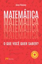 Livro - Matemática: o que você quer saber?