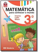 Livro - Matemática Para Conhecer o Mundo - 3º ano