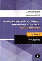 Livro - Matemática para Institutos Federais, Universidades e Concursos: Questões de Concursos Vol. 1