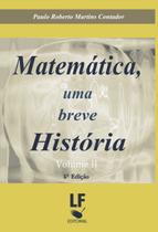 Livro - Matemática, uma breve história - Volume II Livro - Matemática, uma breve história - Volume II