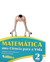 Livro: Matematica Uma Ciencia Para A Vida - Vol 2 - 2Ed - Harbra