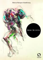 Livro - Mater Ex-crita