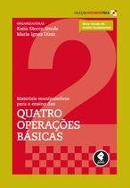 Livro - Materiais Manipulativos para o Ensino das Quatro Operações Básicas Livro - Materiais Manipulativos para o Ensino das Quatro Operações Básicas