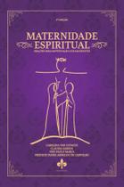 Livro - Maternidade Espiritual - 2ª Edição