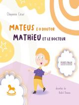 Livro - Mateus E O Doutor / Mathieu Et Le Docteur Livro - Mateus E O Doutor / Mathieu Et Le Docteur