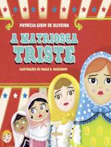 Livro - Matriosca Triste, A - EDITORA ADONIS