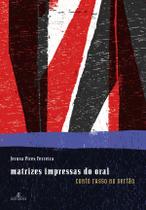 Livro - Matrizes Impressas do Oral