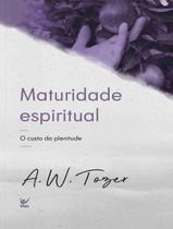 Livro - Maturidade Espiritual - VIDA Livro - Maturidade Espiritual - VIDA
