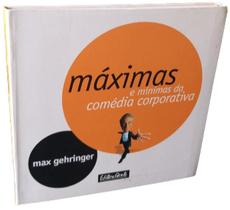 Livro Máximas e Mínimas da Comédia Corporativa Max Gehringer