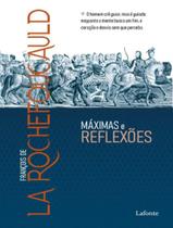Livro - Maximas E Reflexoes - LAFONTE Livro - Maximas E Reflexoes - LAFONTE