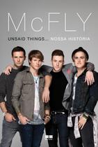 Livro - McFly: Unsaid things. nossa história