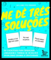 Livro - Me dê três soluções
