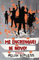 Livro - Me encrenquei de novo! Livro - Me encrenquei de novo!