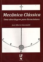 Livro - Mecânica classica - Uma abordagem para licenciatura