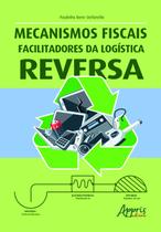 Livro - Mecanismos fiscais facilitadores da logística reversa