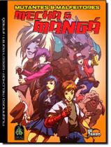 Livro - Mecha E Manga - Mutantes E Malfeitores Livro - Mecha E Manga - Mutantes E Malfeitores