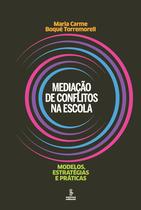 Livro - Mediação de conflitos na escola