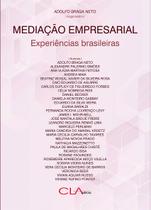 Livro - Mediação empresarial: Experiências brasileiras Livro - Mediação empresarial: Experiências brasileiras