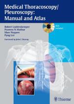 Livro Medical Thoracoscopy / Pleuroscopy: Manual and Atlas - Thieme Medical Publishers