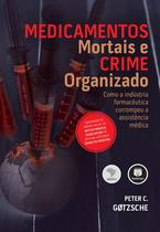 Livro - Medicamentos Mortais e Crime Organizado