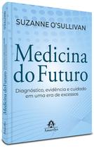 Livro - Medicina do Futuro Livro - Medicina do Futuro