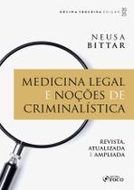 Livro - Medicina Legal e Noções de Criminalística - 13ª Ed - 2025