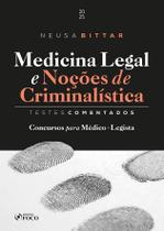 Livro - Medicina Legal e Noções de Criminalística - Testes Comentados - 1ª Ed - 2025