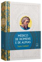 Livro Médico de Homens e de Almas Taylor Caldwell