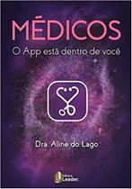 Livro - Médicos - O App Está Dentro De Você