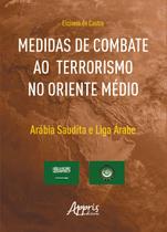 Livro - Medidas de Combate ao Terrorismo no Oriente Médio