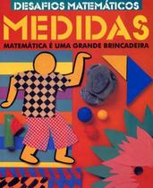 Livro - Medidas : Desafios matemáticos
