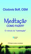 Livro - Meditação: como fazer? Livro - Meditação: como fazer?