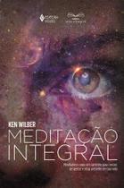 Livro - Meditação integral Livro - Meditação integral