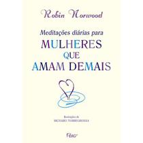 Livro - Meditacões diárias para mulheres que amam demais