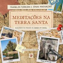 Livro - Meditações na Terra Santa