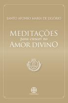 Livro - Meditações para crescer no amor divino Livro - Meditações para crescer no amor divino