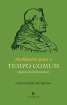 Livro - Meditações Para O Tempo Comum