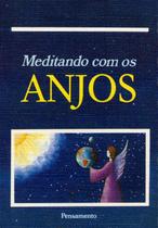 Livro - Meditando Com Os Anjos Livro - Meditando Com Os Anjos