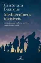 Livro - Mediterrâneos invisíveis: Os muros que excluem pobres e aprisionam ricos Livro - Mediterrâneos invisíveis: Os muros que excluem pobres e aprisionam ricos